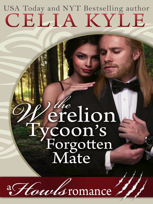 Title details for The Werelion Tycoon's Forgotten Mate by Celia Kyle - Available